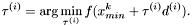 \[ \tau^{(i)} = \arg \min_{\tau^{(i)}} f(x^k_{min} + \tau^{(i)} d^{(i)}) . \]